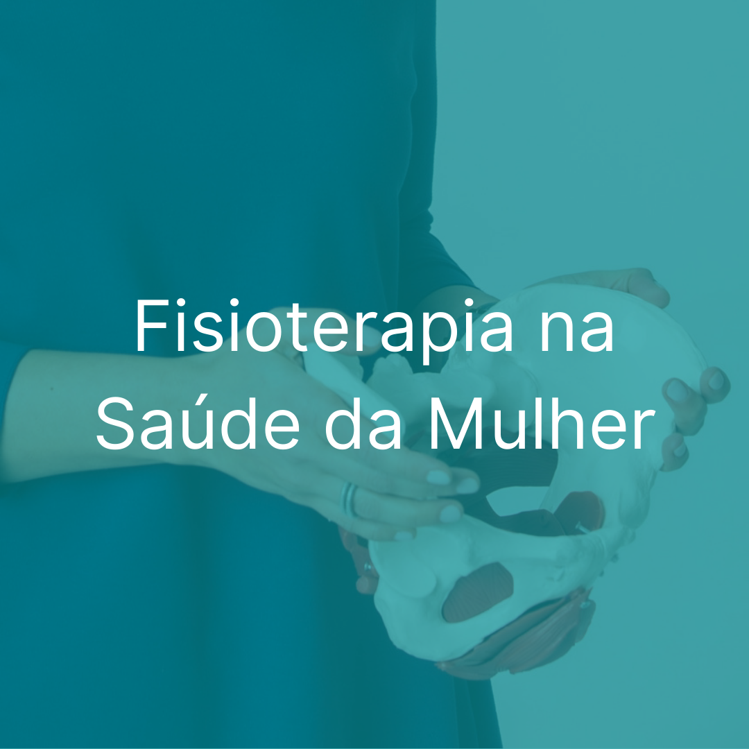 Fisioterapia na saúde da mulher